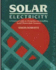 Solar Electricity: a Practical Guide to Designing and Installing Small Phot Ovoltaic Systems;