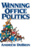 Winning Office Politics: Dubrins Guide for the 90s