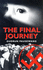 The Final Journey (Puffin Teenage Fiction)