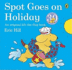 Spot Goes on Holiday