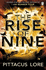 The Rise of Nine (the Lorien Legacies)