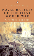 Naval Battles of the First World War (Penguin Classic Military History)