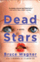 Dead Stars: a Novel