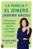 La Familia Y El Dinero Hecho Fcil! (Family and Money, Made Easy! ) (Spanish Edition)