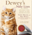 Dewey's Nine Lives: the Legacy of the Small-Town Library Cat Who Inspired Millions