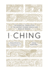 I Ching: the Essential Translation of the Ancient Chinese Oracle and Bookof Wisdom