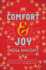 Comfort and Joy: a Novel