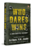 Who Dares Wins