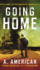 Going Home: a Novel (the Survivalist Series)