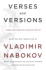Verses and Versions: Three Centuries of Russian Poetry Selected and Translated By Vladimir Nabokov