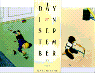 Day in September (Creative Editions)