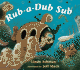 Rub-a-Dub Sub