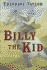 Billy the Kid: a Novel