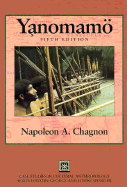 Yanomamo: the Fierce People Fourth Edition
