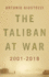 The Taliban at War 2001-2018