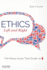 Ethics, Left and Right: The Moral Issues That Divide Us