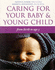 Caring for Your Baby and Young Child: From Birth to Age 5