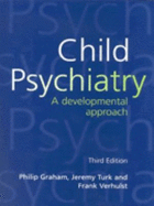 Child Psychiatry: a Developmental Approach. 3rd Edition
