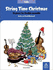 String Time Christmas: 16 Pieces for Flexible Ensemble - Cello Book