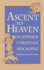 Ascent to Heaven in Jewish and Christian Apocalypses