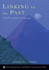 Linking to the Past: a Brief Introduction to Archaeologyincludes Cd-Rom