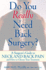 Do You Really Need Back Surgery? : a Surgeon's Guide to Back and Neck Pain and How to Choose Your Treatment