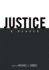 Justice: a Reader