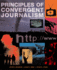 Principles of Convergent Journalism