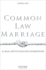 Common Law Marriage: a Legal Institution for Cohabitation