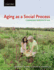 Aging as a Social Process: Canadian Perspectives