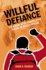 Willful Defiance