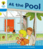 Oxford Reading Tree: Level 3: More Stories B: at the Pool