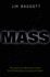 Mass: the Quest to Understand Matter From Greek Atoms to Quantum Fields