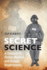 Secret Science: A Century of Poison Warfare and Human Experiments