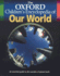 The Oxford Children's Encyclopedia of Our World (Oxford Children's Encyclopedias)