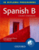 Spanish B Course Companion: Ib Diploma Programme (International Baccalaureate)