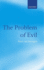 The Problem of Evil: The Gifford Lectures Delivered in the University of St. Andrews in 2003