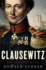 Clausewitz: His Life and Work