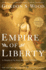 Empire of Liberty: a History of the Early Republic, 1789-1815 (Oxford History of the United States)
