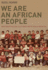 We Are an African People