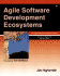 Agile Software Development Ecosystems