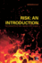 Risk: an Introduction-the Concepts of Risk, Danger and Chance
