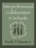 Interprofessional Collaboration in Schools: Practical Action in the Classroom