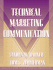 Technical Marketing Communication [Part of the Allyn & Bacon Series in Technical Communication]