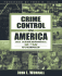 Crime Control in America: an Assessment of the Evidence