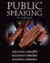 Public Speaking + Myspeechlab Coursecompass With E-Book Student Access