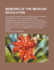 Memoirs of the Mexican Revolution: Including a Narrative of the Expedition of General Xavier Mina; With Some Observations on the Practicability of Opening a Commerce Between the Pacific and Atlantic Oceans, Through the Mexican Isthmus in the Province...