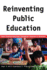 Reinventing Public Education: How Contracting Can Transform America's Schools (Rand Research Study)