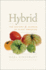Hybrid  the History and Science of Plant Breeding