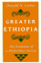 Greater Ethiopia: the Evolution of a Multi-Ethnic Society